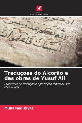 Traduções do Alcorão e das obras de Yusuf Ali