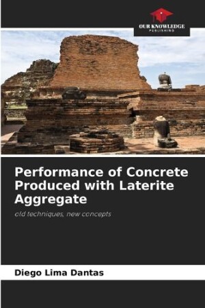 Performance of Concrete Produced with Laterite Aggregate