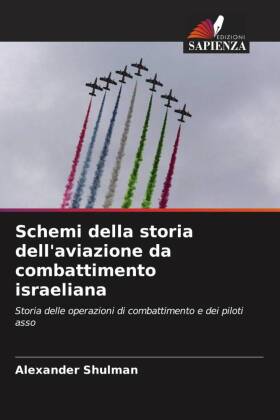 Schemi della storia dell'aviazione da combattimento israeliana