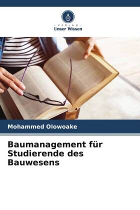 Baumanagement für Studierende des Bauwesens