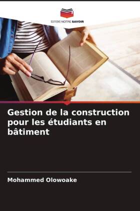 Gestion de la construction pour les étudiants en bâtiment