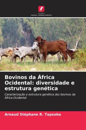 Bovinos da África Ocidental: diversidade e estrutura genética