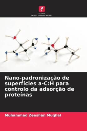 Nano-padronização de superfícies a-C:H para controlo da adsorção de proteínas