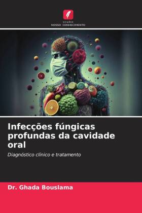 Infecções fúngicas profundas da cavidade oral