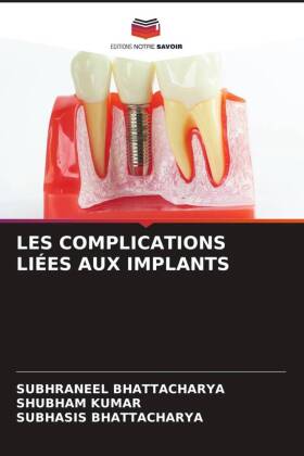 LES COMPLICATIONS LIÉES AUX IMPLANTS