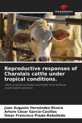 Reproductive responses of Charolais cattle under tropical conditions.