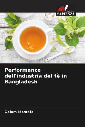 Performance dell'industria del tè in Bangladesh