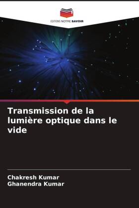 Transmission de la lumière optique dans le vide