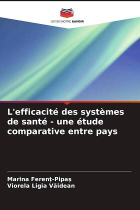 L'efficacité des systèmes de santé - une étude comparative entre pays