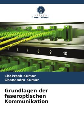 Grundlagen der faseroptischen Kommunikation