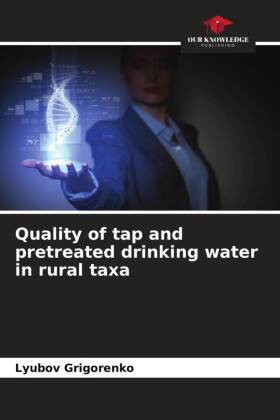 Quality of tap and pretreated drinking water in rural taxa