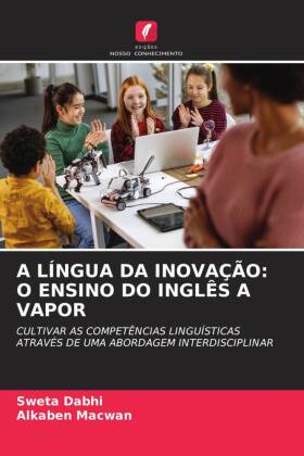 A LÍNGUA DA INOVAÇÃO: O ENSINO DO INGLÊS A VAPOR