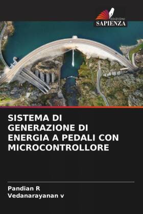 SISTEMA DI GENERAZIONE DI ENERGIA A PEDALI CON MICROCONTROLLORE