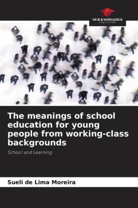 The meanings of school education for young people from working-class backgrounds