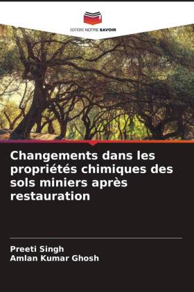 Changements dans les propriétés chimiques des sols miniers après restauration