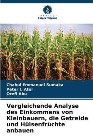 Vergleichende Analyse des Einkommens von Kleinbauern, die Getreide und Hülsenfrüchte anbauen