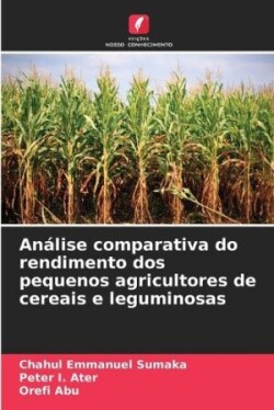 Análise comparativa do rendimento dos pequenos agricultores de cereais e leguminosas