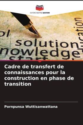 Cadre de transfert de connaissances pour la construction en phase de transition