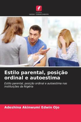 Estilo parental, posição ordinal e autoestima