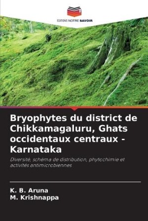 Bryophytes du district de Chikkamagaluru, Ghats occidentaux centraux - Karnataka