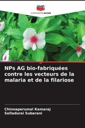 NPs AG bio-fabriquées contre les vecteurs de la malaria et de la filariose