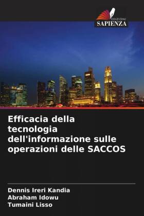 Efficacia della tecnologia dell'informazione sulle operazioni delle SACCOS