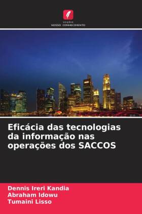 Eficácia das tecnologias da informação nas operações dos SACCOS