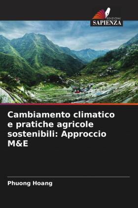 Cambiamento climatico e pratiche agricole sostenibili: Approccio M&E