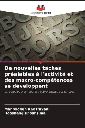 De nouvelles tâches préalables à l'activité et des macro-compétences se développent