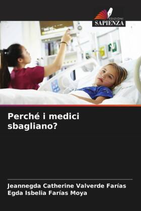 Perché i medici sbagliano?