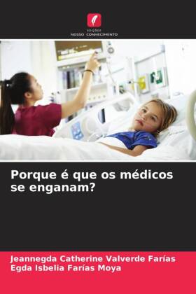 Porque é que os médicos se enganam?