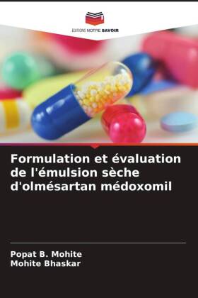 Formulation et évaluation de l'émulsion sèche d'olmésartan médoxomil