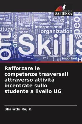 Rafforzare le competenze trasversali attraverso attività incentrate sullo studente a livello UG