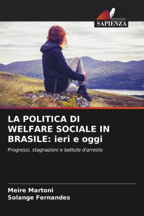 LA POLITICA DI WELFARE SOCIALE IN BRASILE: ieri e oggi