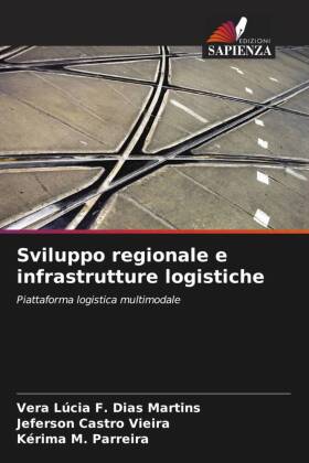 Sviluppo regionale e infrastrutture logistiche