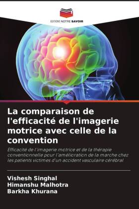 La comparaison de l'efficacité de l'imagerie motrice avec celle de la convention