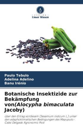 Botanische Insektizide zur Bekämpfung von(Alocypha bimaculata Jacoby)