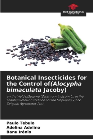 Botanical Insecticides for the Control of(Alocypha bimaculata Jacoby)