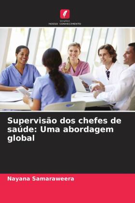 Supervisão dos chefes de saúde: Uma abordagem global