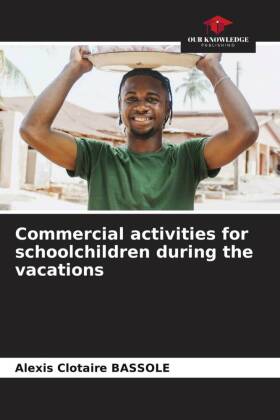 Commercial activities for schoolchildren during the vacations