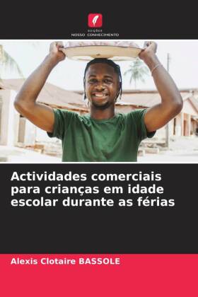 Actividades comerciais para crianças em idade escolar durante as férias