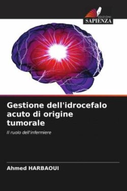 Gestione dell'idrocefalo acuto di origine tumorale