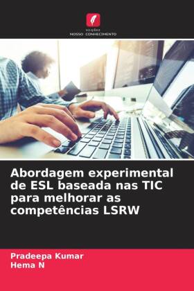 Abordagem experimental de ESL baseada nas TIC para melhorar as competências LSRW