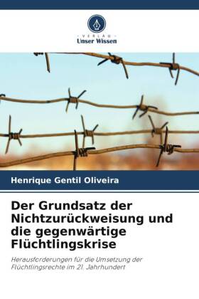 Der Grundsatz der Nichtzurückweisung und die gegenwärtige Flüchtlingskrise