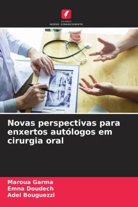 Novas perspectivas para enxertos autólogos em cirurgia oral