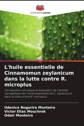 L'huile essentielle de Cinnamomun zeylanicum dans la lutte contre R. microplus