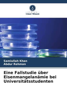 Eine Fallstudie über Eisenmangelanämie bei Universitätsstudenten