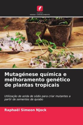 Mutagénese química e melhoramento genético de plantas tropicais