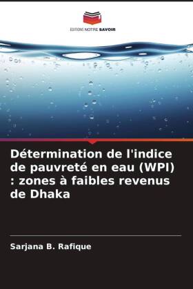 Détermination de l'indice de pauvreté en eau (WPI) : zones à faibles revenus de Dhaka