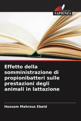 Effetto della somministrazione di propionibatteri sulle prestazioni degli animali in lattazione